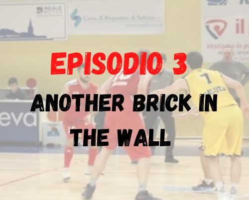 PCT ep. 3: Another brick in the wall!